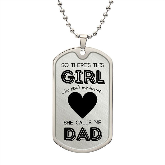 Girl Dad | She Stole My Heart-Customizable Dog Tag