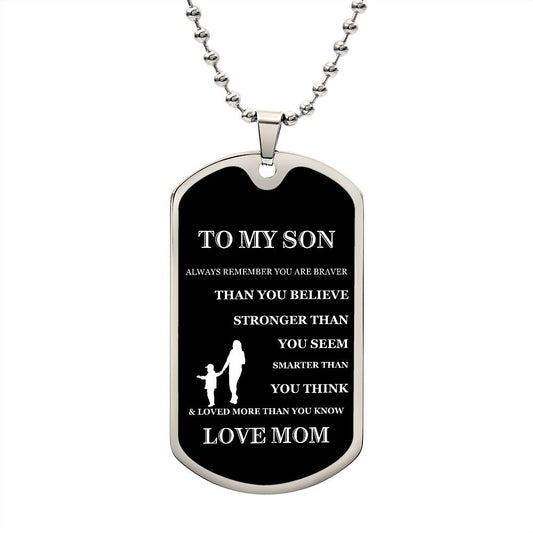 To Son | Love Mom- Dog Tag