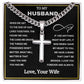 To My Husband, Love Over All | Cuban Chain with Artisan Cross Necklace