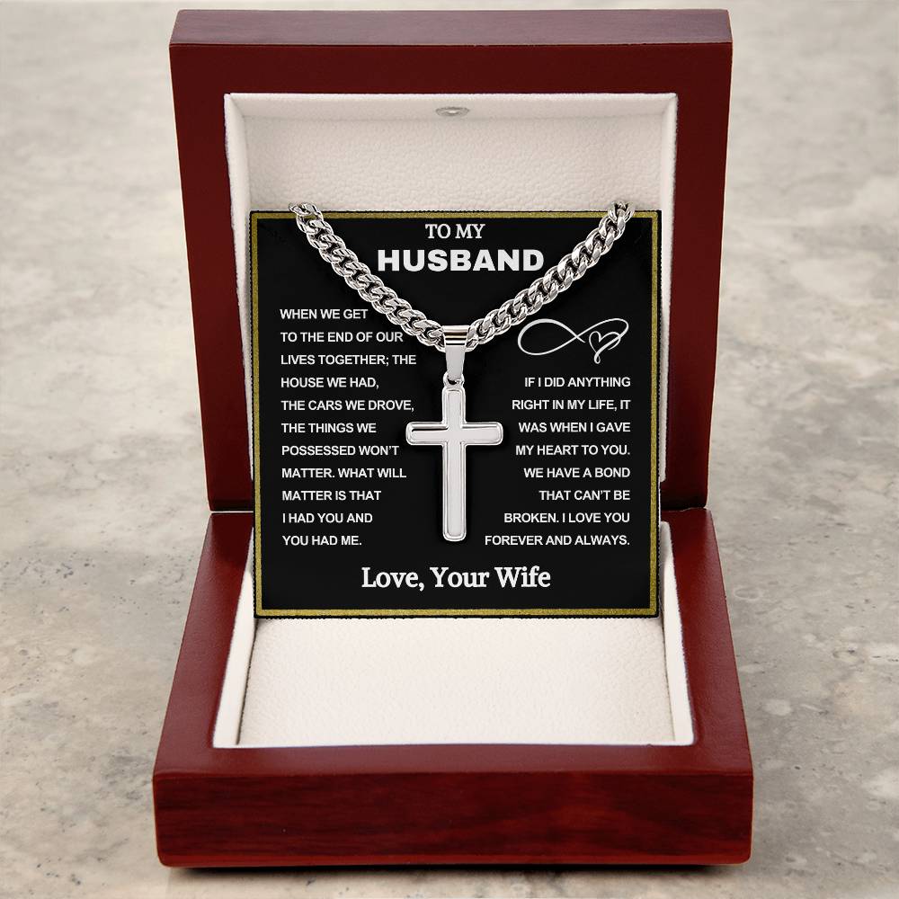 To My Husband, Love Over All | Cuban Chain with Artisan Cross Necklace