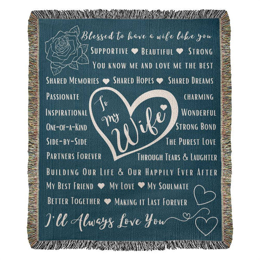 Blessed to Have a Wife Like You | Heirloom Woven Blanket, Blue