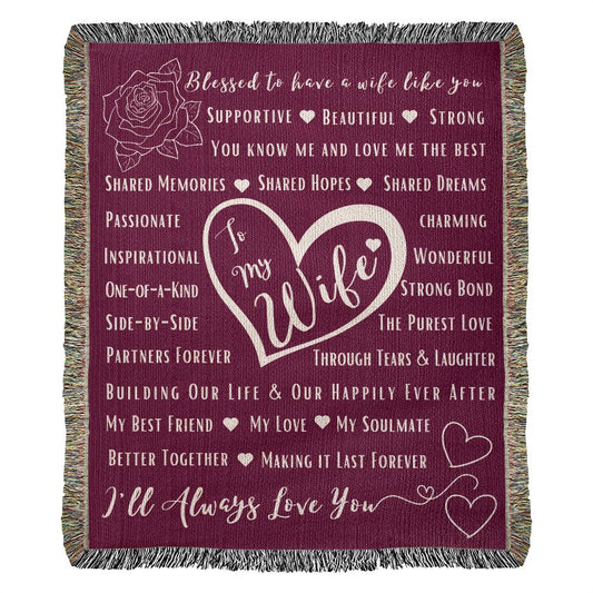 Blessed to Have a Wife Like You | Heirloom Woven Blanket, Burgandy